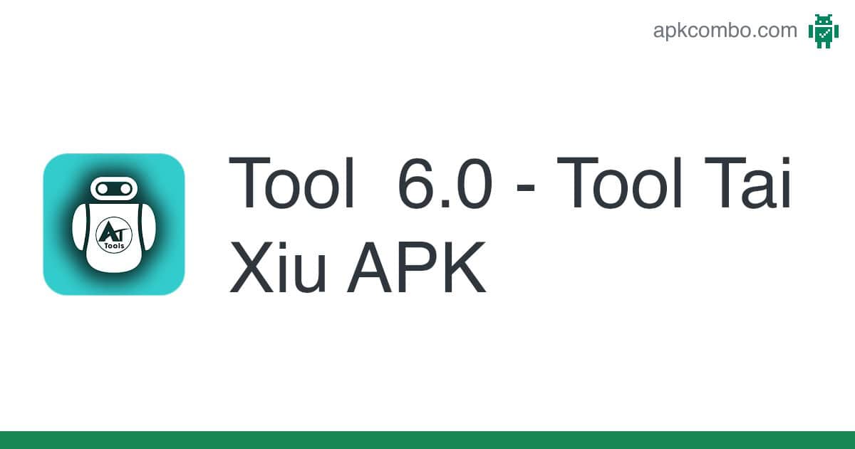 Bí Kíp Chinh Phục - Khám phá Apk tool Tài Xỉu 2 Tool 6.0 - Tool ku casino APK (Android App) - Tải miễn phí