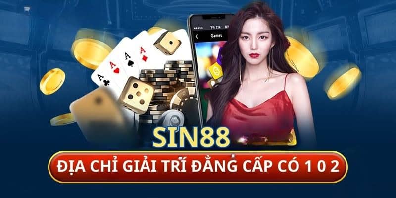 Nhà Cái Sin88 - Trải Nghiệm Cá Cược Đỉnh Cao 1 Tất Tần Tật Mọi Thông Tin Liên Quan Đến Nhà Cái Sin88
